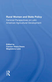 Rural Women And State Policy: Feminist Perspectives On Latin American Agricultural Development book cover