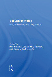 Security In Korea: War, Stalemate, And Negotiation book cover