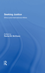Seeking Justice: Ethics And International Affairs book cover