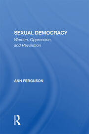 Sexual Democracy: Women, Oppression, And Revolution book cover