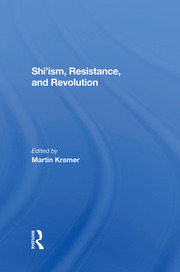 Shi'ism, Resistance, And Revolution book cover