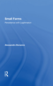 Small Farms: Persistence With Legitimation book cover