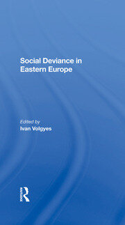 Social Deviance In Eastern Europe book cover