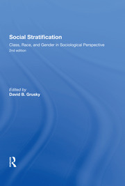 Social Stratification, Class, Race, and Gender in Sociological Perspective, Second Edition book cover