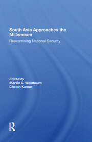 South Asia Approaches The Millennium: Reexamining National Security book cover