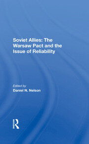 Soviet Allies: The Warsaw Pact And The Issue Of Reliability book cover