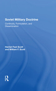Soviet Military Doctrine: Continuity, Formulation, And Dissemination book cover