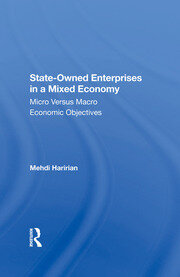 Stateowned Enterprises In A Mixed Economy: Micro Versus Macro Economic Objectives book cover