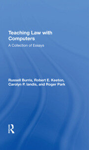 Teaching Law With Computers: A Collection Of Essays book cover