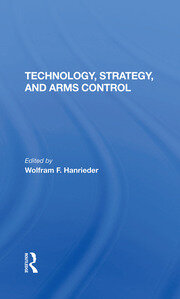 Technology, Strategy, And Arms Control book cover