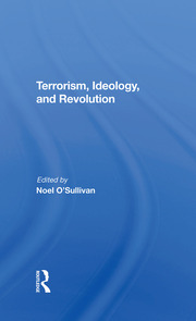 Terrorism, Ideology And Revolution: The Origins Of Modern Political Violence book cover