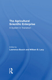 The Agricultural Scientific Enterprise: A System In Transition book cover