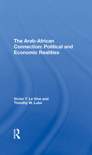 The Arabafrican Connection: Political And Economic Realities book cover