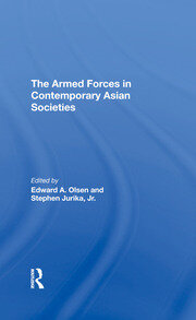 The Armed Forces In Contemporary Asian Societies book cover