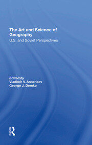 The Art And Science Of Geography: U.s. And Soviet Perspectives book cover