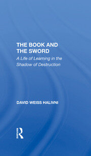 The Book And The Sword: A Life Of Learning In The Shadow Of Destruction book cover