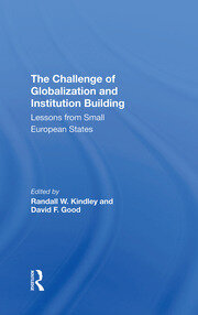 The Challenge Of Globalization And Institution Building: Lessons From Small European States book cover