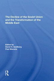 The Decline Of The Soviet Union And The Transformation Of The Middle East book cover