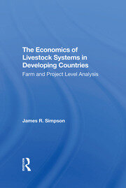 The Economics Of Livestock Systems In Developing Countries: Farm And Project Level Analysis book cover