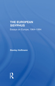 The European Sisyphus: Essays On Europe, 19641994 book cover