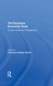 The Exclusive Economic Zone: A Latin American Perspective book cover