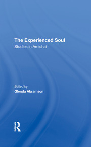 The Experienced Soul: Studies In Amichai book cover