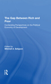 The Gap Between Rich And Poor: Contending Perspectives On The Political Economy Of Development book cover