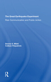 The Great Earthquake Experiment: Risk Communication And Public Action book cover