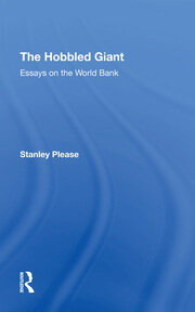 The Hobbled Giant: Essays On The World Bank book cover