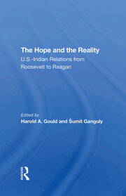 The Hope And The Reality: U.s.indian Relations From Roosevelt To Reagan book cover