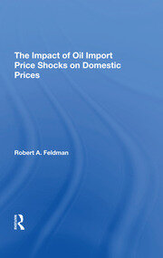 The Impact Of Oil Import Price Shocks On Domestic Prices book cover