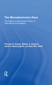 The Microelectronics Race: The Impact Of Government Policy On International Competition book cover