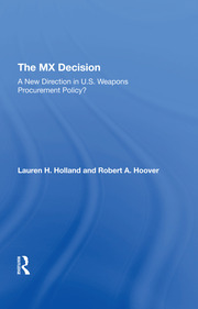 The Mx Decision: A New Direction In U.s. Weapons Procurement Policy? book cover