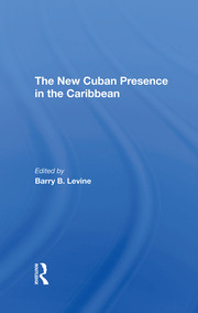 The New Cuban Presence In The Caribbean book cover