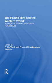 The Pacific Rim And The Western World: Strategic, Economic, And Cultural Perspectives book cover