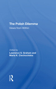 The Polish Dilemma: Views From Within book cover
