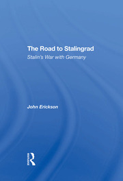 The Road To Stalingrad: Stalin's War With Germany book cover