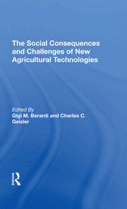 The Social Consequences And Challenges Of New Agricultural Technologies book cover