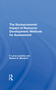 The Socioeconomic Impact Of Resource Development: Methods For Assessment book cover