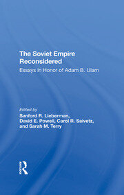 The Soviet Empire Reconsidered: Essays In Honor Of Adam B. Ulam book cover