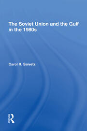 The Soviet Union And The Gulf In The 1980s book cover