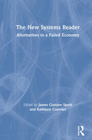 The New Systems Reader: Alternatives to a Failed Economy book cover