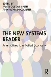 The New Systems Reader: Alternatives to a Failed Economy book cover