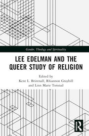 Lee Edelman and the Queer Study of Religion book cover