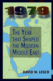 1979: The Year That Shaped The Modern Middle East book cover