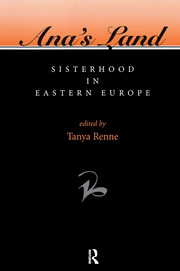 Ana's Land: Sisterhood In Eastern Europe book cover