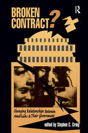 Broken Contract?: Changing Relationships Between Americans And Their Government book cover
