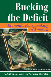 Bucking The Deficit: Economic Policymaking In America book cover