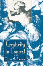 Creativity In Context: Update To The Social Psychology Of Creativity book cover