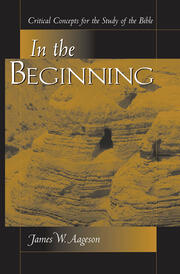 In The Beginning: Critical Concepts For The Study Of The Bible book cover
